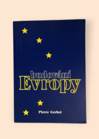 Budování Evropy