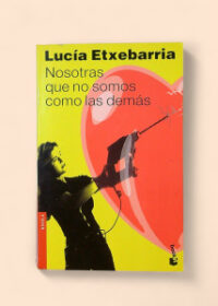 Nosotras que no somos como las demás