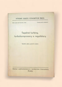 Tepelné turbiny, turbokompresory a regulátory