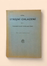 Strojní chlazení I Theoretická tepelná část