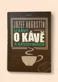 U kávy o kávě a kávovinách