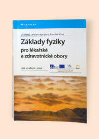 Základy fyziky pro lékařské a zdravotnické obory