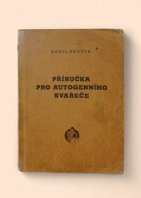 Příručka pro autogenního svařeče