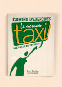 Le nouveau taxi! 2 cahier d'exercices
