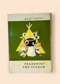 Prázdniny pod stanem