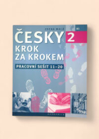 Česky krok za krokem 2 = Pracovní sešit 11-20