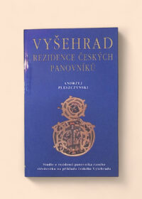 Vyšehrad: Rezidence českých panovníků