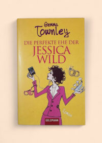 Die Perfekte Ehe der Jessica Wild