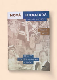 Nová literatura pro střední školy - Přehled literárních pojmů a směrů