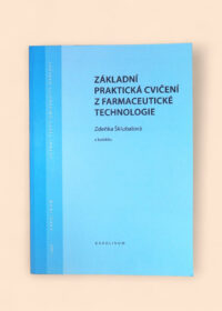 Základní praktická cvičení z farmaceutické technologie
