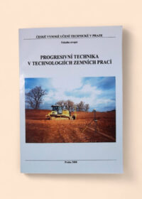 Progresivní technika v technologiích zemních prací