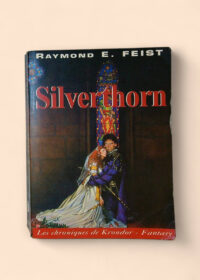 Les chroniques de Krondor 3: Silverthorn