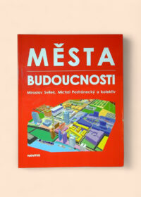 Města budoucnosti