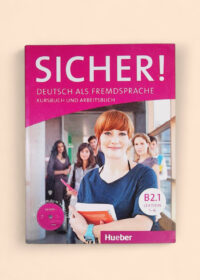 Sicher! Kursbuch und Arbeitsbuch B2.1 Lektion 1-6
