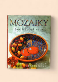 Mozaiky pro šikovné ruce
