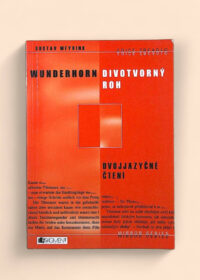 Wunderhorn - Divotvorný roh