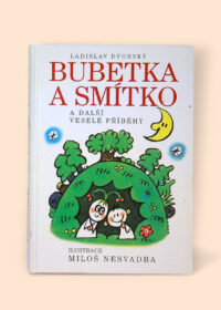 Bubetka a Smítko a další veselé příběhy