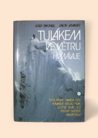 Tulákem ve větru Himálaje