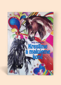 Kreslíme a malujeme koně