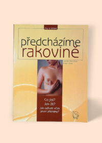 Předcházíme rakovině