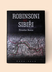 Robinsoni na Sibiři a nejspravedlivější soud