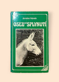 Osel aneb Splynutí