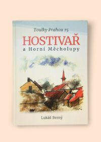 Toulky Prahou 15 - Hostivař a Horní Měcholupy