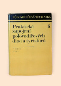 Praktická zapojení polovodičových diod a tyristorů