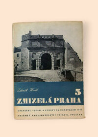 Zmizelá Praha 5