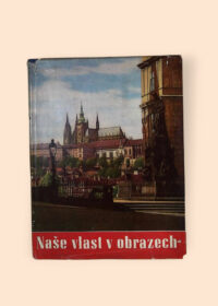 Naše vlast v obrazech