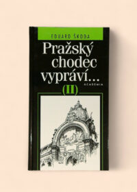 Pražský chodec vypráví II