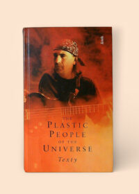 The Plastic People of the Universe - Texty