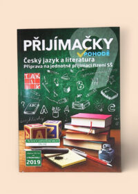 Přijímačky v pohodě 9 Český jazyk a literatura