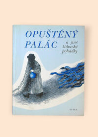 Opuštěný palác a jiné židovské pohádky