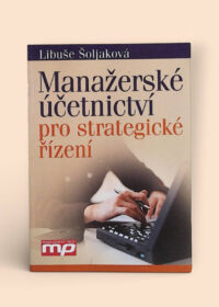 Manažerské účetnictví pro strategické řízení