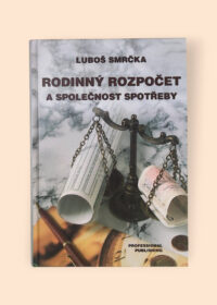 Rodinný rozpočet a společnost spotřeby