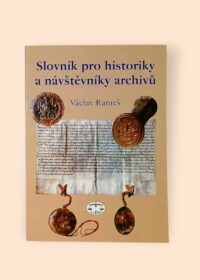 Slovník pro historiky a návštěvníky archivů