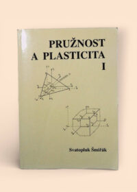 Pružnost a plasticita I