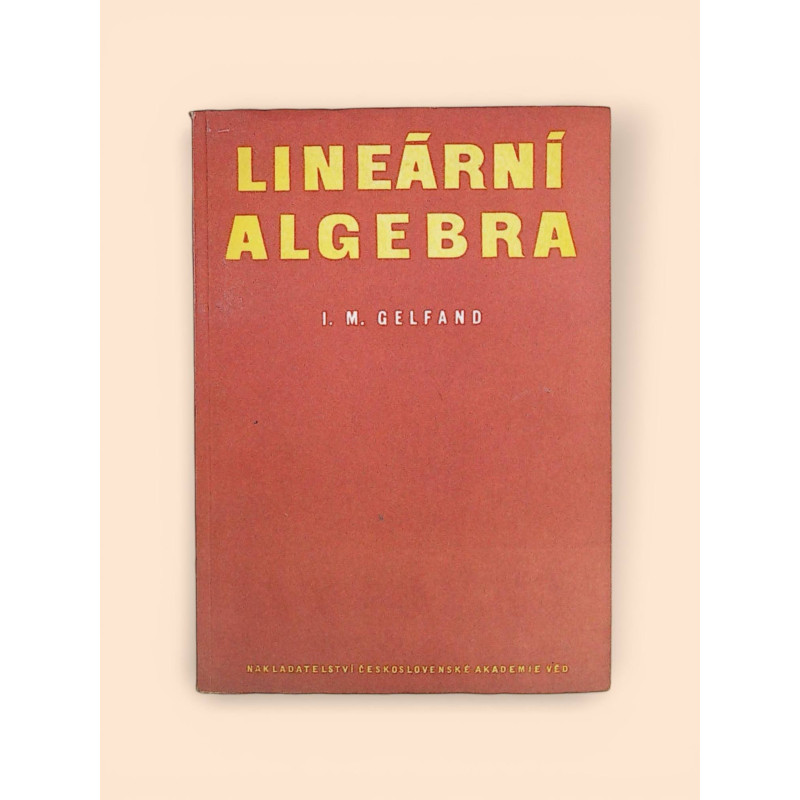 gel’fand-izrail’-moisejevic-linearni-algebra-1953.jpg gel’fand-izrail’-moisejevic-linearni-algebra-1953.jpg