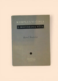 Komplexní čísla a Moivreova věta