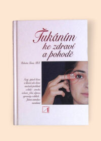 Ťukáním ke zdraví a pohodě