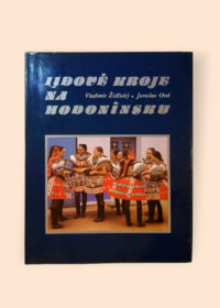 Lidové kroje na Hodonínsku
