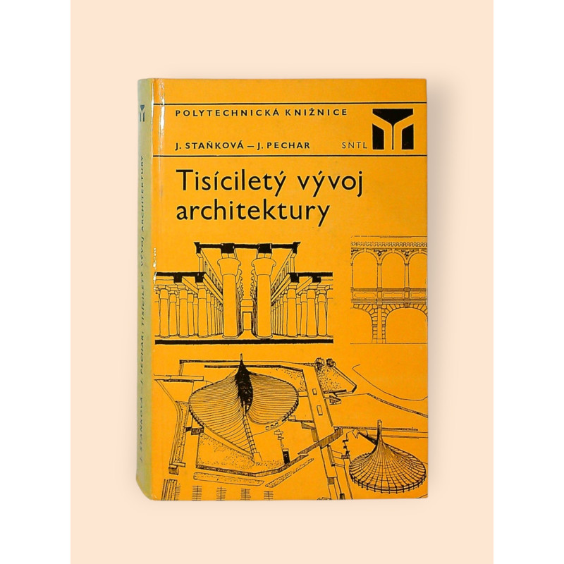 stankova-jaroslava-pechar-josef-tisicilety-vyvoj-architektury-1979.jpg stankova-jaroslava-pechar-josef-tisicilety-vyvoj-architektury-1979.jpg