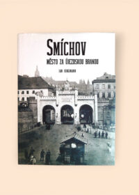 Smíchov Město za Újezdskou branou