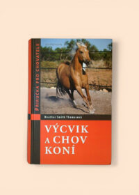 Výcvik a chov koní