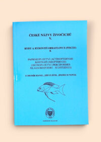 České názvy živočichů V.- Ryby a rybovití obratlovci (Pisces) 8.