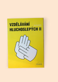 Vzdělávání hluchoslepých II