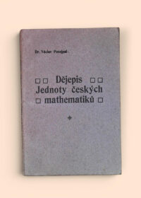 Dějepis Jednoty českých mathematiků