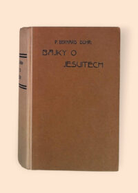 P. Bernarda Duhra T.J. Bajky o jesuitech