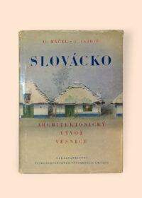 Slovácko: Architektonický vývoj vesnice